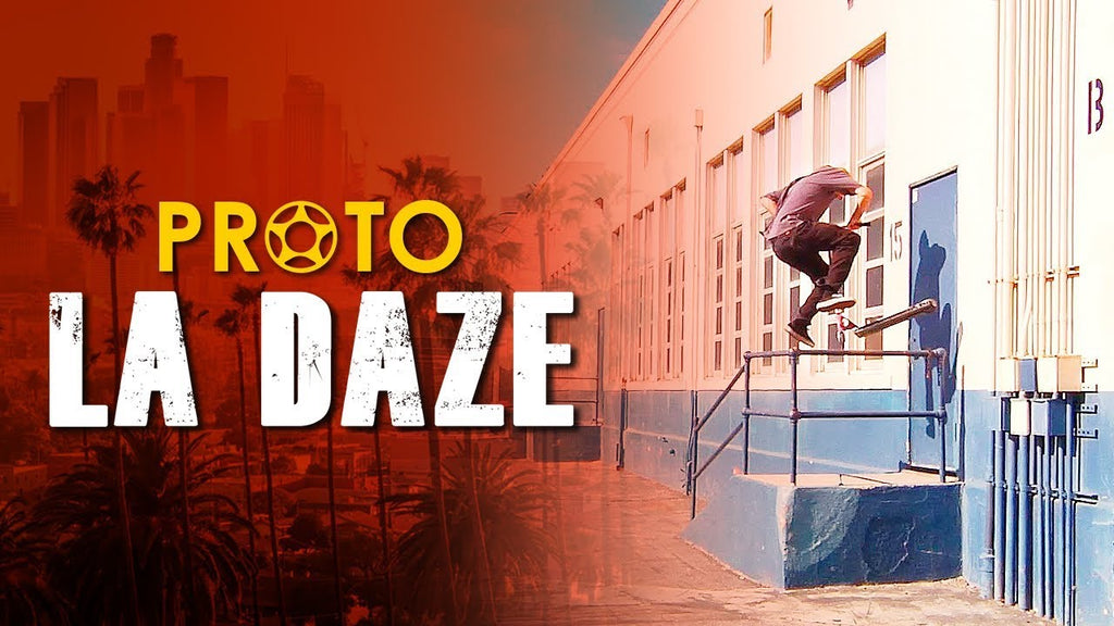 PROTO | LA Daze